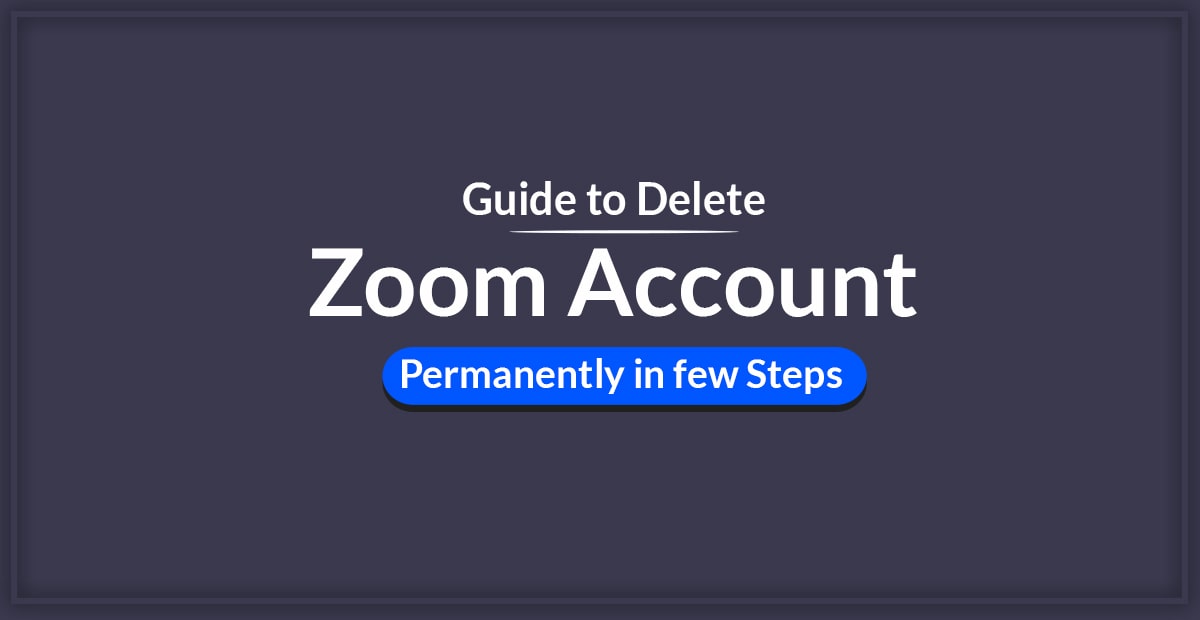 Delete Zoom Account