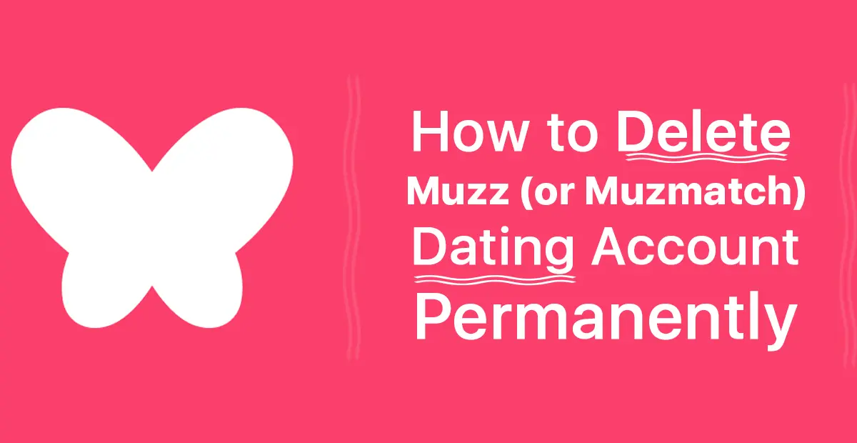 How to Delete Muzz account